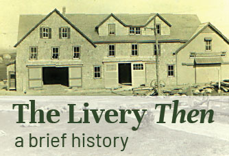 The Livery Then: a brief history